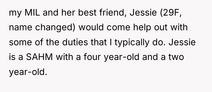my MIL and her best friend, Jessie (29F, name changed)...