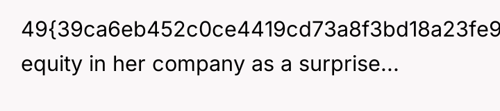 49{39ca6eb452c0ce4419cd73a8f3bd18a23fe95ab4febb092bc2ab1b542eeea82f} equity in her company as a surprise...
