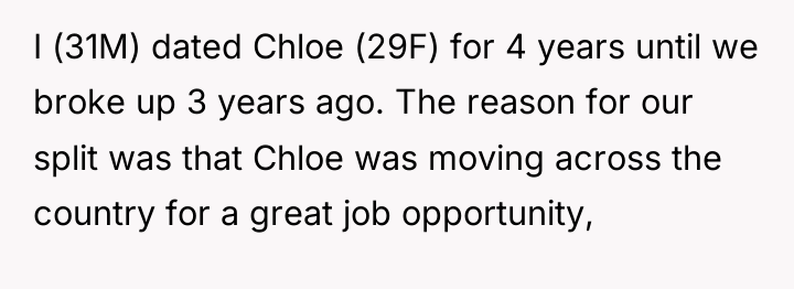 I (31M) dated Chloe (29F) for 4 years until we...