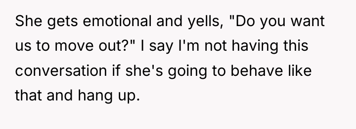 She gets emotional and yells, "Do you want us to...