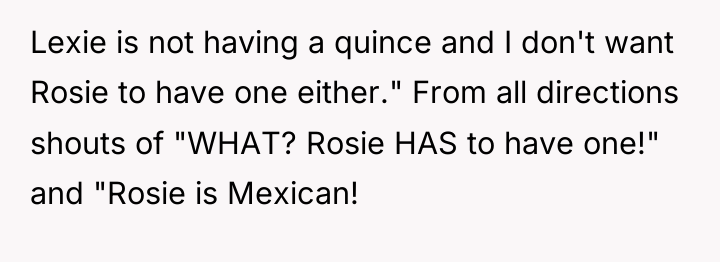 Lexie is not having a quince and I don't want...