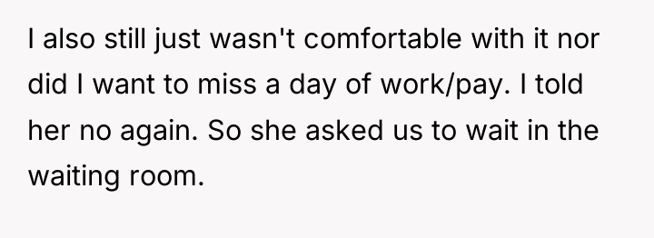 I also still just wasn't comfortable with it nor did...