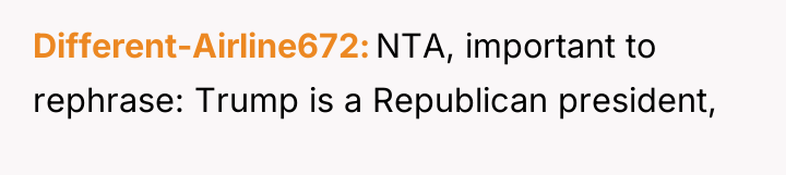 Different-Airline672 NTA, important to rephrase: Trump is a Republican president,