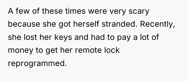 A few of these times were very scary because she...