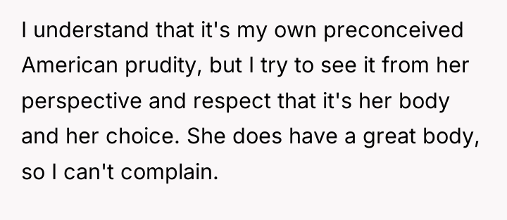 I understand that it's my own preconceived American prudity, but...