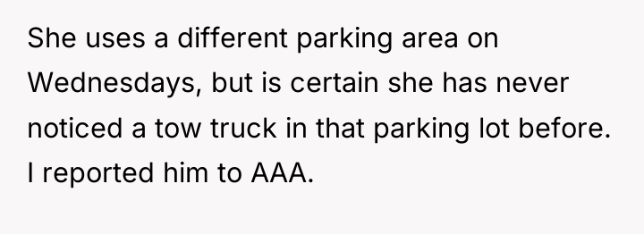 She uses a different parking area on Wednesdays, but is...