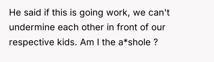 He said if this is going work, we can't undermine...