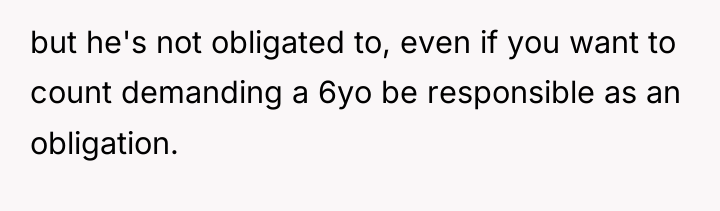 but he's not obligated to, even if you want to...