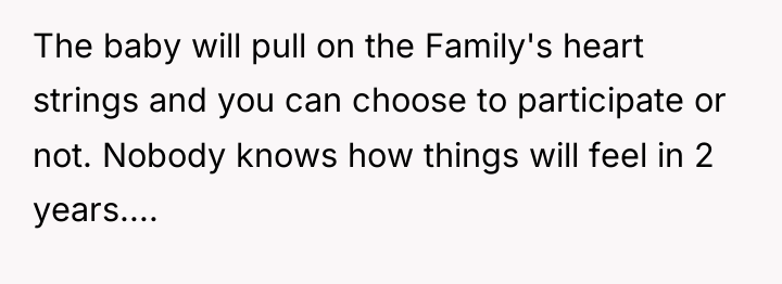 The baby will pull on the Family's heart strings and...