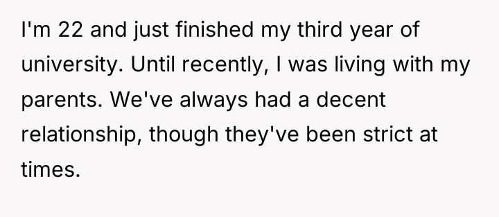 I'm 22 and just finished my third year of university....