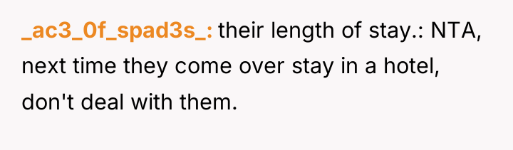 _ac3_0f_spad3s_ their length of stay.: NTA, next time they come...