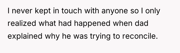 I never kept in touch with anyone so I only...
