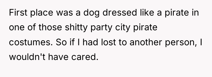 First place was a dog dressed like a pirate in...