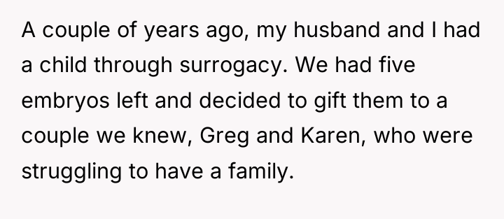 A couple of years ago, my husband and I had...