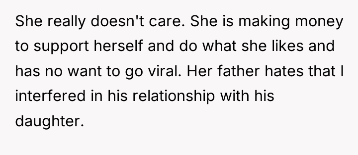 She really doesn't care. She is making money to support...