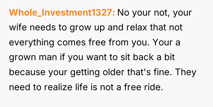 Whole_Investment1327 No your not, your wife needs to grow up...