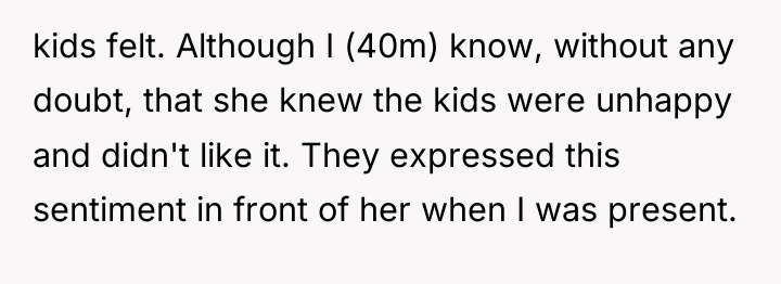 kids felt. Although I (40m) know, without any doubt, that...