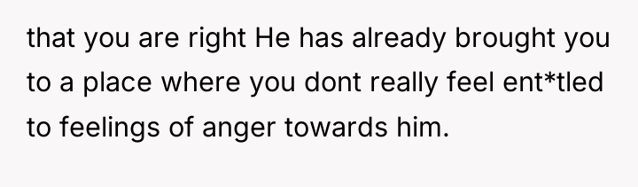 that you are right He has already brought you to...
