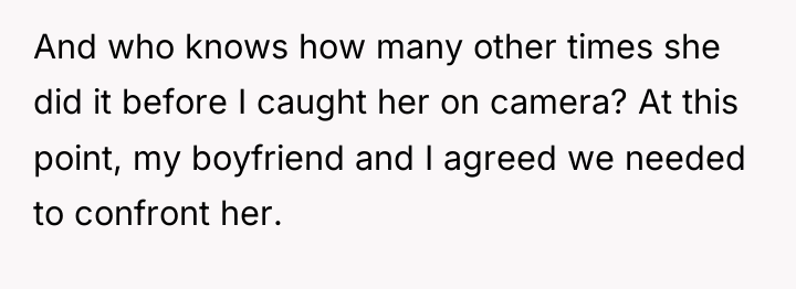 And who knows how many other times she did it...
