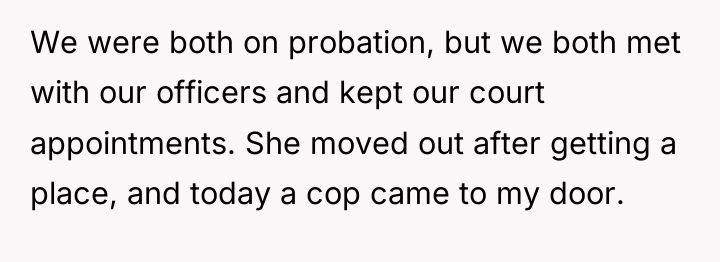 We were both on probation, but we both met with...
