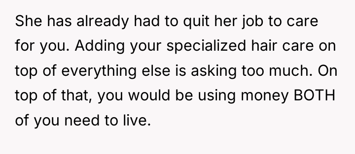 She has already had to quit her job to care...