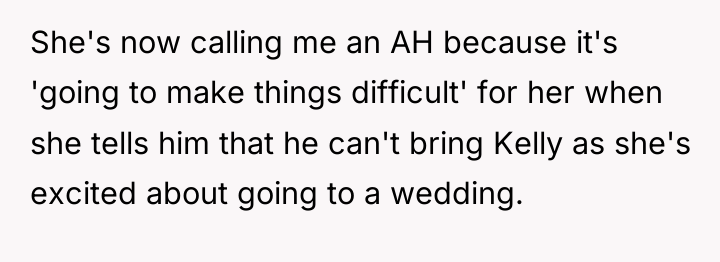 She's now calling me an AH because it's 'going to...