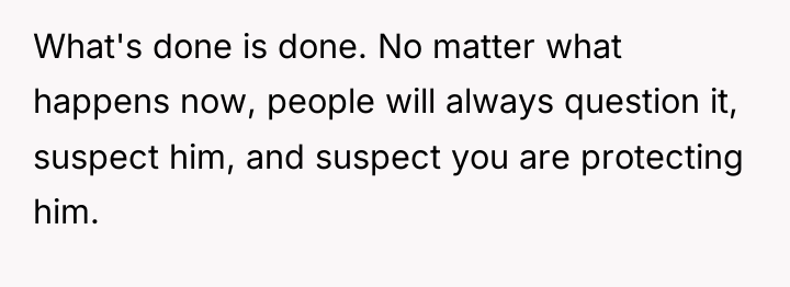 What's done is done. No matter what happens now, people...