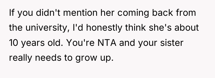 If you didn't mention her coming back from the university,...