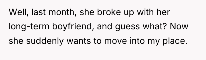 Well, last month, she broke up with her long-term boyfriend,...