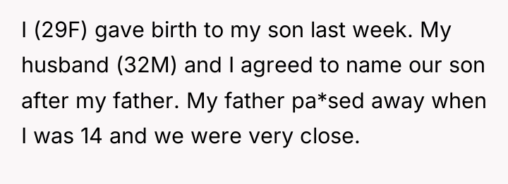 I (29F) gave birth to my son last week. My...
