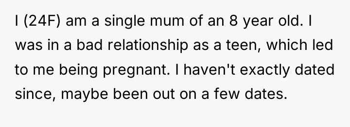 I (24F) am a single mum of an 8 year...
