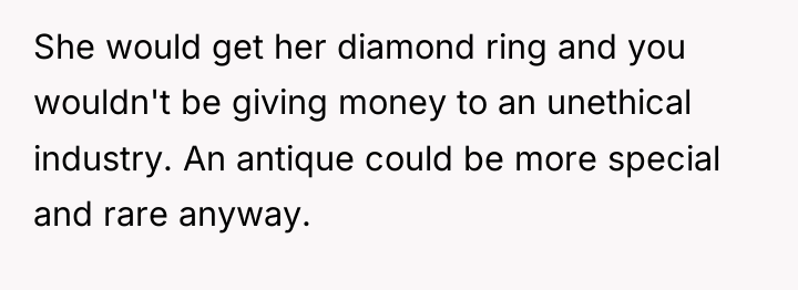 She would get her diamond ring and you wouldn't be...
