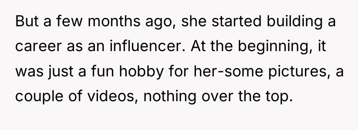 But a few months ago, she started building a career...