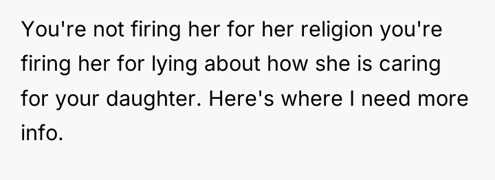 You're not firing her for her religion you're firing her...