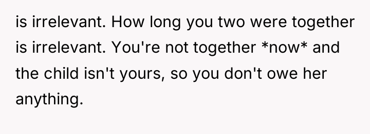is irrelevant. How long you two were together is irrelevant....