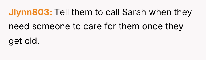Jlynn803 Tell them to call Sarah when they need someone...