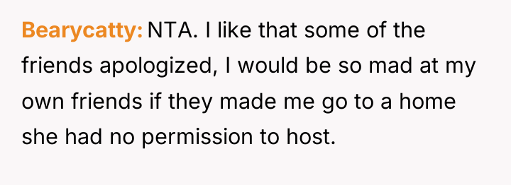 Bearycatty NTA. I like that some of the friends apologized,...