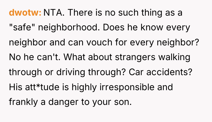 dwotw NTA. There is no such thing as a "safe"...