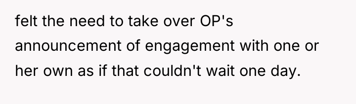 felt the need to take over OP's announcement of engagement...