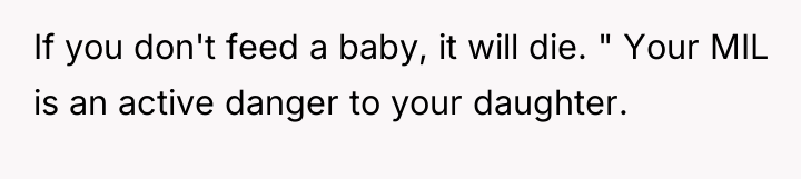 If you don't feed a baby, it will die. "...