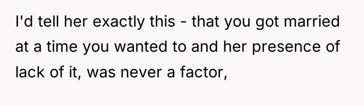 I'd tell her exactly this - that you got married...