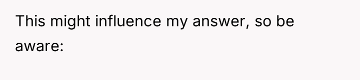 This might influence my answer, so be aware: