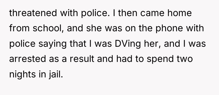threatened with police. I then came home from school, and...