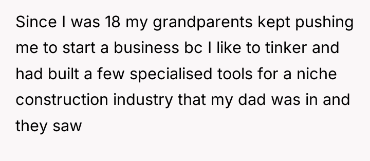 Since I was 18 my grandparents kept pushing me to...