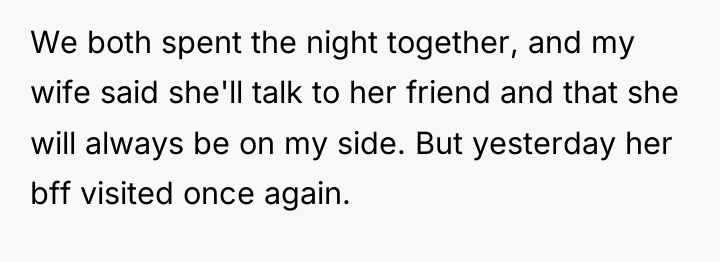 We both spent the night together, and my wife said...