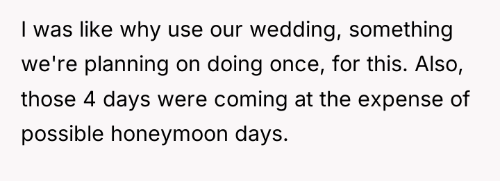 I was like why use our wedding, something we're planning...