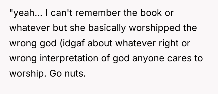 "yeah... I can't remember the book or whatever but she...