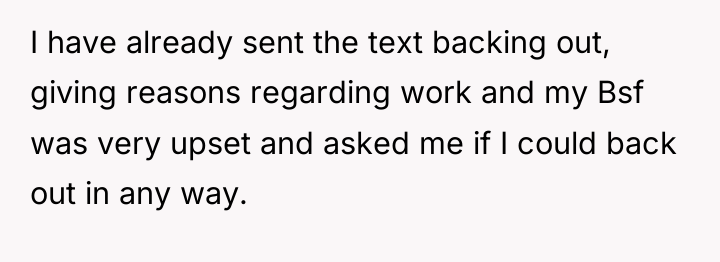 I have already sent the text backing out, giving reasons...