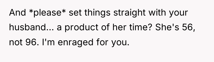 And *please* set things straight with your husband... a product...