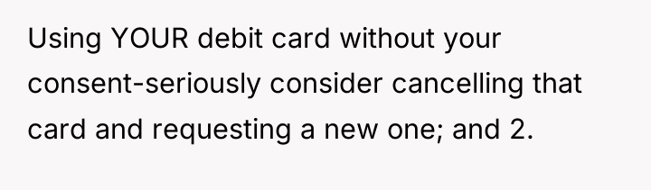 Using YOUR debit card without your consent-seriously consider cancelling that...